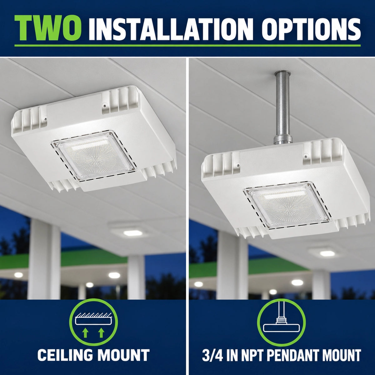 LED gas station canopy light installation options: ceiling surface mount and 3/4-inch NPT pendant mount